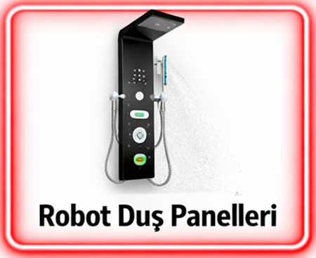 Robot Duş Panelleri.